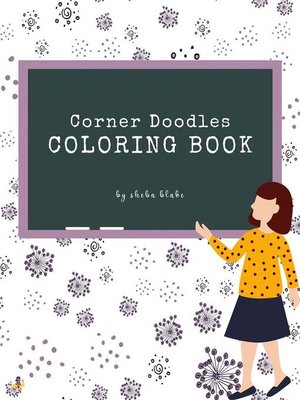 cover image of Corner Doodles Coloring Book for Teens (Printable Version)